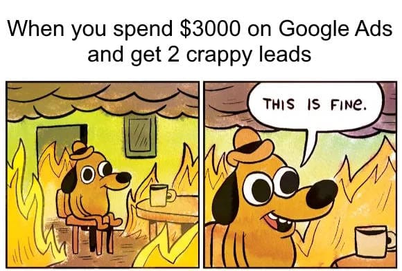 'This is fine' meme, showing a dog insisting that things are fine even as the building around him burns down, representing the risks of a spray-and-pray approach to Google Ads